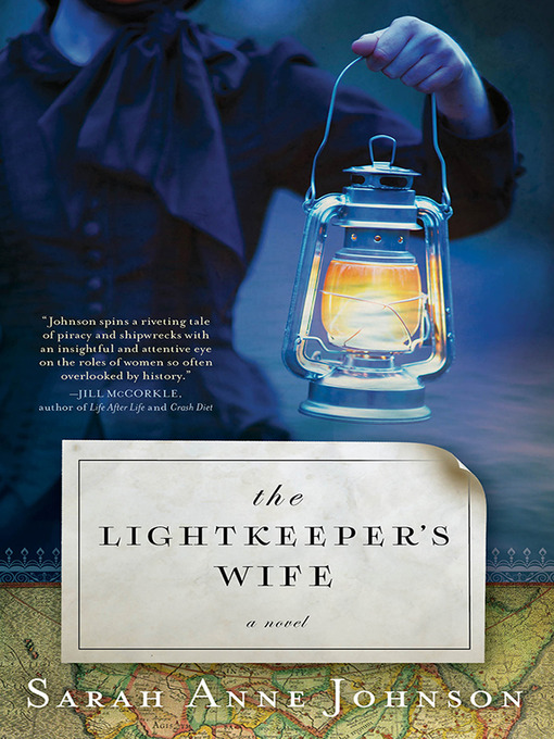 Title details for The Lightkeeper's Wife by Sarah Anne Johnson - Wait list
